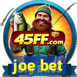 joe bet